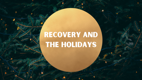 Recovery and the Holidays