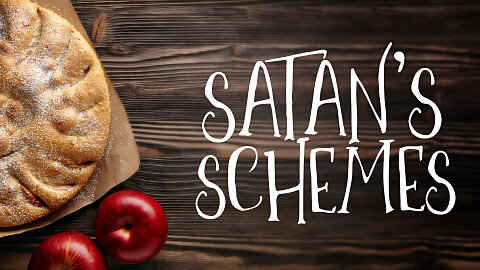 Satan's Schemes
