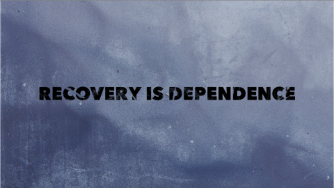 Recovery is Dependence